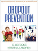 Book cover of: Dropout Prevention. By: C. Lee Goss