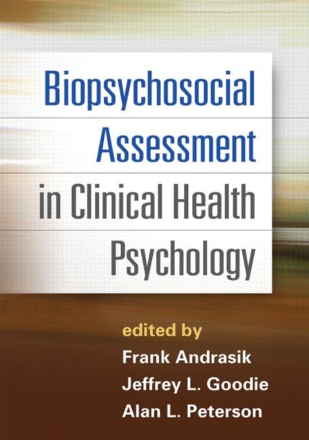 Book cover of: Biopsychosocial Assessment in Clinical Health Psychology. By: Frank Andrasik