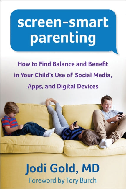 Book cover of: Screen-Smart Parenting. By: Jodi Gold