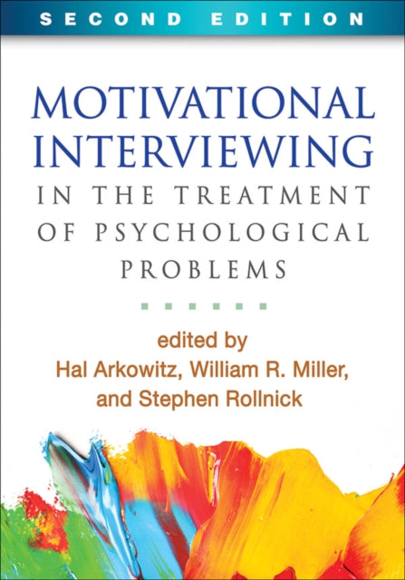 Book cover of: Motivational Interviewing in the Treatment of Psychological Problems, Second Edition