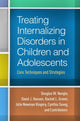 Book cover of: Treating Internalizing Disorders in Children and Adolescents. By: Douglas W. Nangle