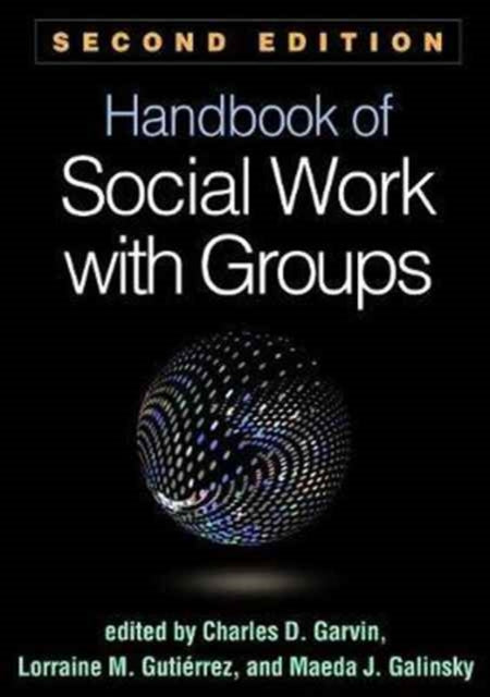 Book cover of: Handbook of Social Work with Groups, Second Edition