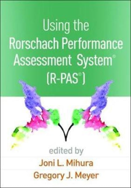 Book cover of: Using the Rorschach Performance Assessment SystemA® (R-PASA®)