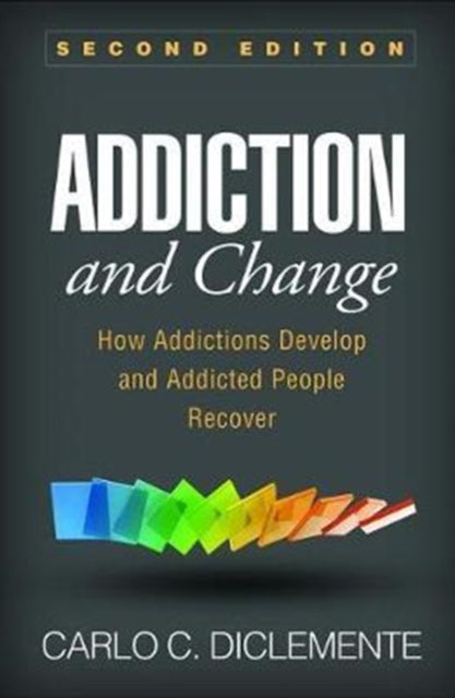 Book cover of: Addiction and Change, Second Edition. By: Carlo C. DiClemente