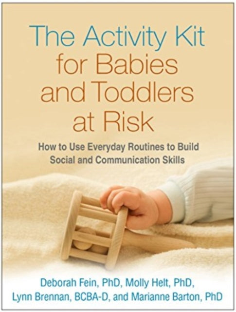 Book cover of: Activity Kit for Babies and Toddlers at Risk. By: Deborah Fein