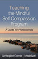 Book cover of: Teaching the Mindful Self-Compassion Program. By: Christopher Germer