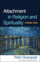 Book cover of: Attachment in Religion and Spirituality. By: Pehr Granqvist