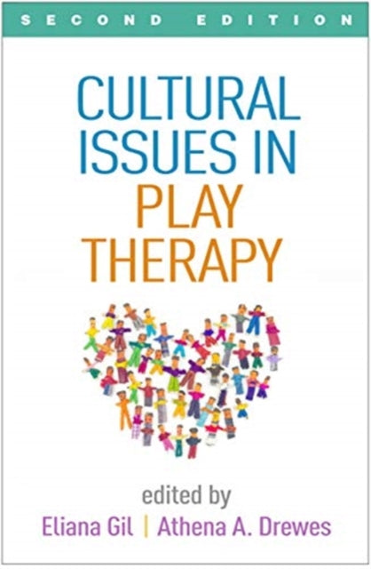Cultural Issues in Play Therapy, Second Edition