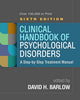 Clinical Handbook of Psychological Disorders, Sixth Edition