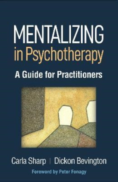 Book cover of: Mentalizing in Psychotherapy. By: Carla Sharp