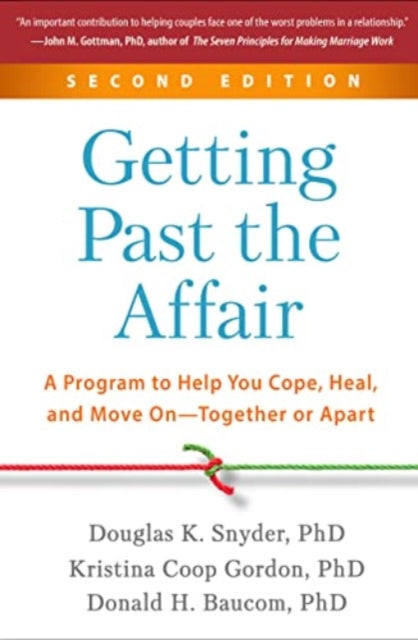 Book cover of: Getting Past the Affair, Second Edition. By: Douglas K. Snyder