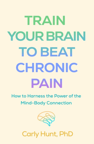 Train Your Brain to Beat Chronic Pain