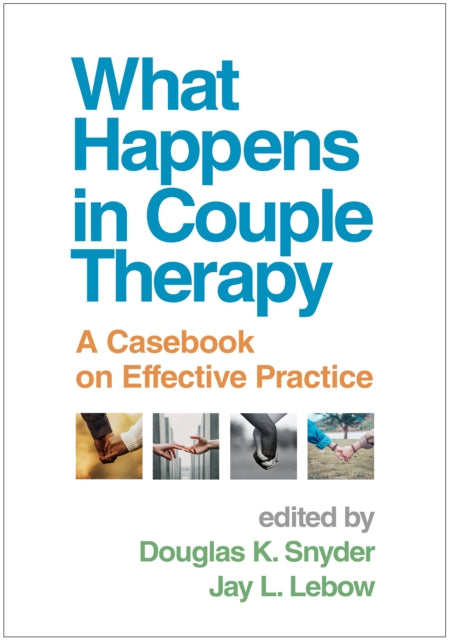 Book cover of: What Happens in Couple Therapy. By: Douglas K. Snyder