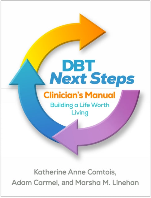 Book cover of: DBT Next Steps Clinician's Manual