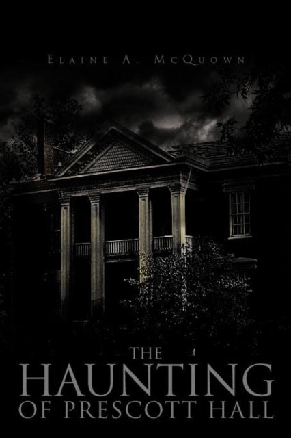 Book cover of: Haunting of Prescott Hall