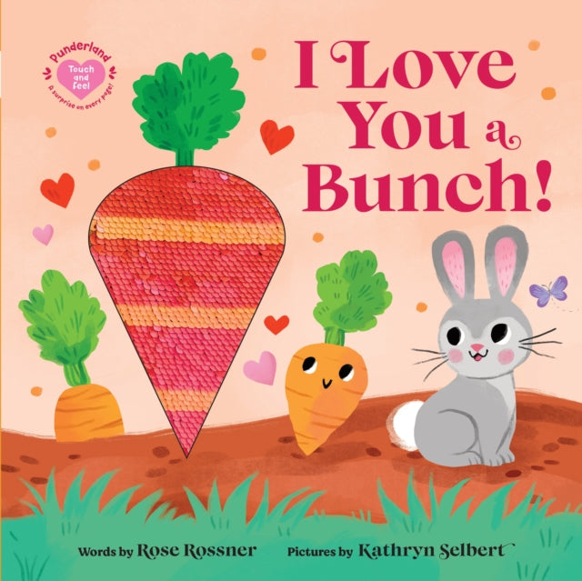 Book cover of: I Love You a Bunch!