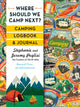 Book cover of: Where Should We Camp Next?: Camping Logbook and Journal. By: Stephanie Puglisi