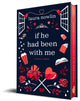 If He Had Been with Me, Collector's Edition 9781464231025 Laura Nowlin