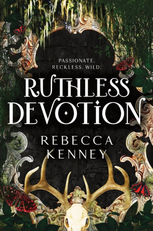 Ruthless Devotion, A Dark & Spicy Romance Retelling of Wuthering Heights (Gilded Monsters Book 3)