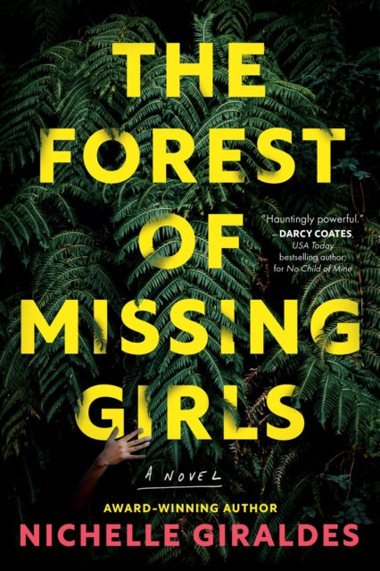 Book cover of: Forest of Missing Girls. By: Nichelle Giraldes