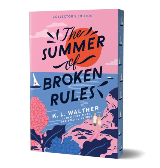 Summer of Broken Rules (Collector's Edition), A Feel-Good Young Adult Holiday Romance 9781464247880 K. L. Walther