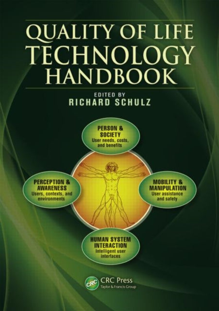Book cover of: Quality of Life Technology Handbook. By: Richard Schulz