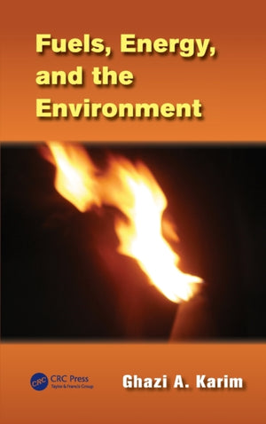 Fuels, Energy, and the Environment
