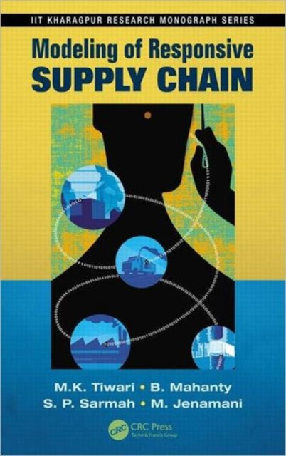 Book cover of: Modeling of Responsive Supply Chain. By: Manoj Tiwari