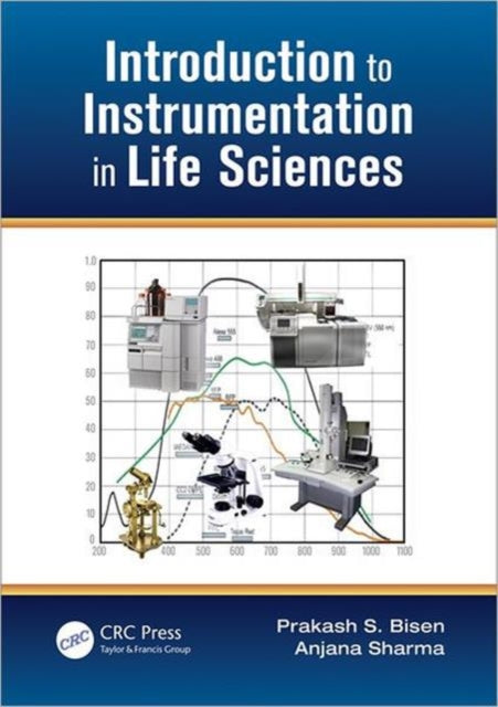 Book cover of: Introduction to Instrumentation in Life Sciences. By: Prakash S. Bisen