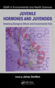 Book cover of: Juvenile Hormones and Juvenoids. By: James Devillers