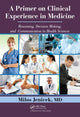 Book cover of: Primer on Clinical Experience in Medicine. By: Milos Jenicek