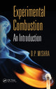 Book cover of: Experimental Combustion. By: D. P. Mishra