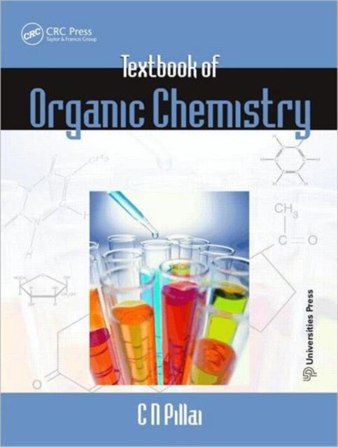 Book cover of: Textbook of Organic Chemistry. By: C. N. Pillai