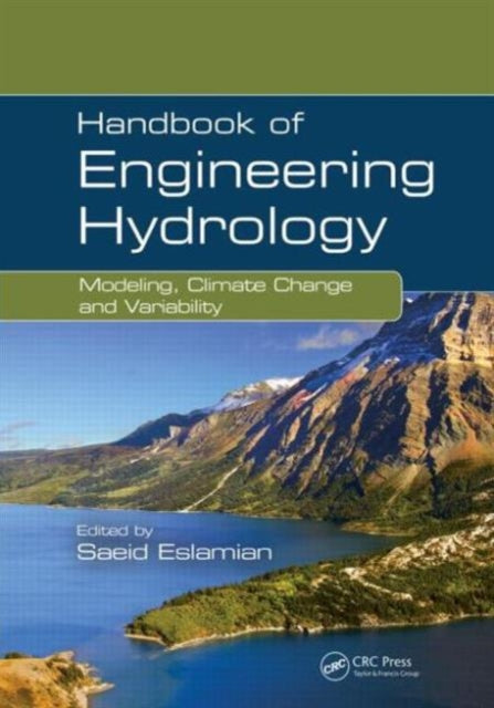 Book cover of: Handbook of Engineering Hydrology. By: Saeid Eslamian
