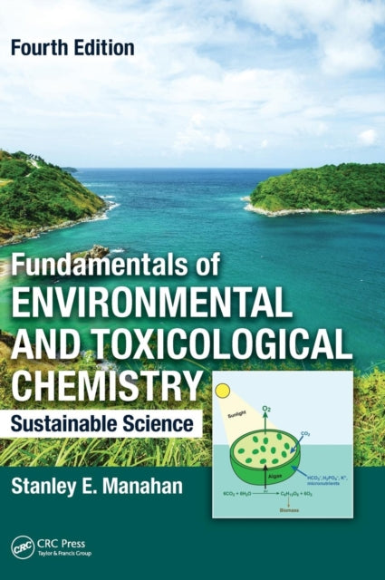 Book cover of: Fundamentals of Environmental and Toxicological Chemistry. By: Stanley E. Manahan