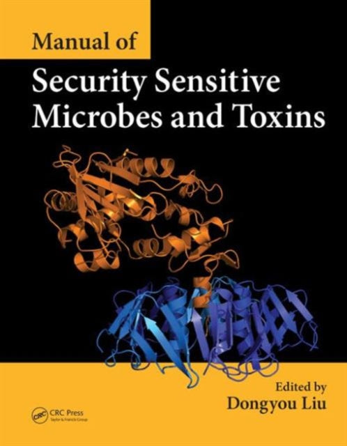 Book cover of: Manual of Security Sensitive Microbes and Toxins