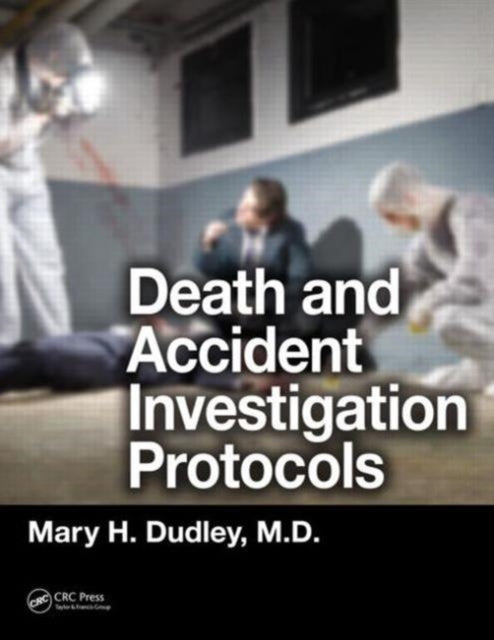 Book cover of: Death and Accident Investigation Protocols
