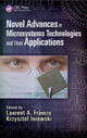Book cover of: Novel Advances in Microsystems Technologies and Their Applications. By: Laurent A. Francis