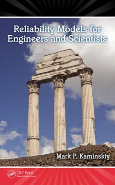 Book cover of: Reliability Models for Engineers and Scientists