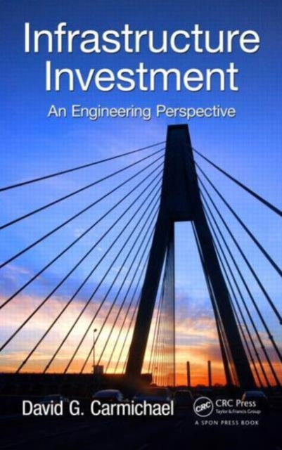Book cover of: Infrastructure Investment. By: David G. Carmichael