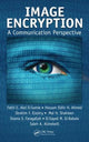Book cover of: Image Encryption. By: Fathi E. Abd El-Samie
