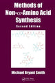 Book cover of: Methods of Non-a-Amino Acid Synthesis. By: Michael Bryant Smith