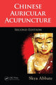 Book cover of: Chinese Auricular Acupuncture. By: Skya Abbate