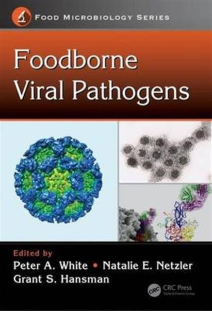 Book cover of: Foodborne Viral Pathogens. By: Grant S. Hansman