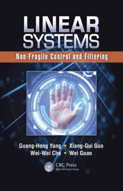 Book cover of: Linear Systems. By: Guang-Hong Yang