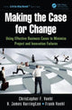 Book cover of: Making the Case for Change. By: Christopher F. Voehl
