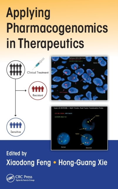 Book cover of: Applying Pharmacogenomics in Therapeutics. By: Xiaodong Feng