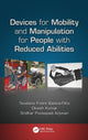 Book cover of: Devices for Mobility and Manipulation for People with Reduced Abilities. By: Teodiano Freire Bastos-Filho