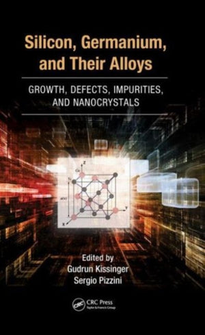 Silicon, Germanium, and Their Alloys