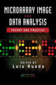 Book cover of: Microarray Image and Data Analysis. By: Luis Rueda
